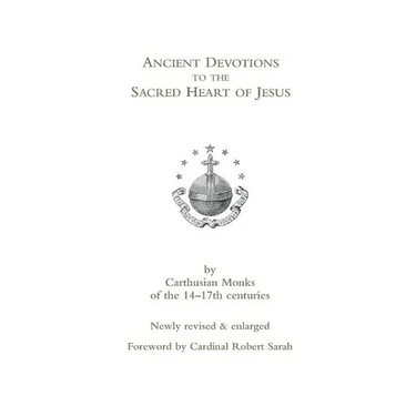 Ancient Devotions to the Sacred Heart of Jesus
