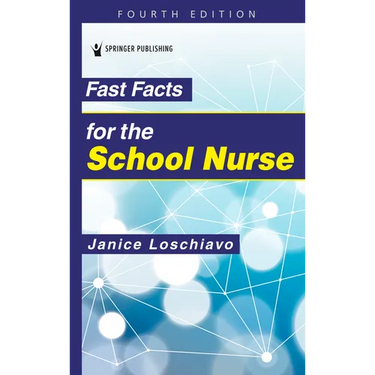 Fast Facts for the School Nurse