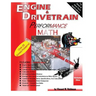Engine & Drivetrain Performance Math (Volume One)