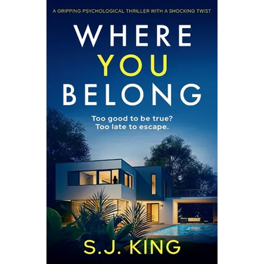 Where You Belong: A gripping psychological thriller with a shocking twist