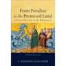 From Paradise to the Promised Land