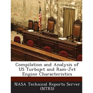 Compilation and Analysis of US Turbojet and Ram-Jet Engine Characteristics