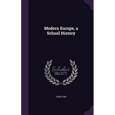 Modern Europe, a School History