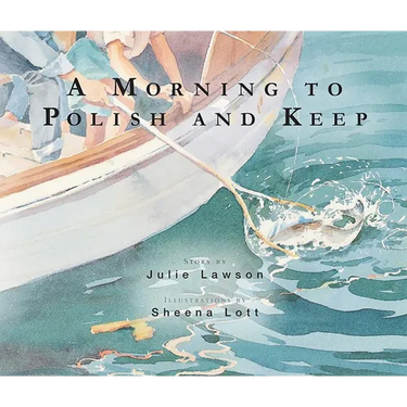 A Morning to Polish and Keep