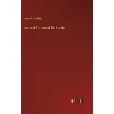 Inns and Taverns of Old London