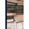 My Story an Autobiography