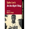 Spike Lee's Do the Right Thing