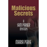 Malicious Secrets: A Sam Parker Mystery
