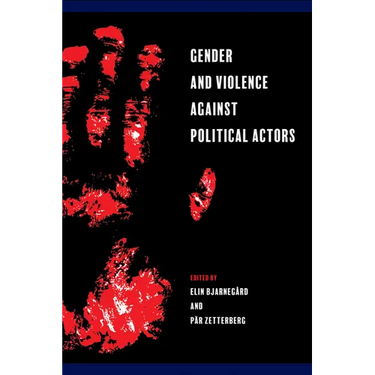 Gender and Violence against Political Actors