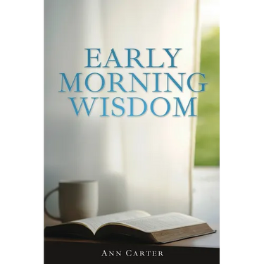 Early Morning Wisdom