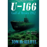 U-166 - Gulf of Mexico 1942