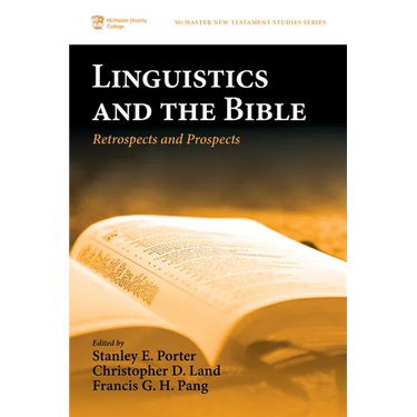 Linguistics and the Bible: Retrospects and Prospects