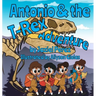 Antonio and the T-Rex Adventure