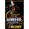 Chained to the Streets 3