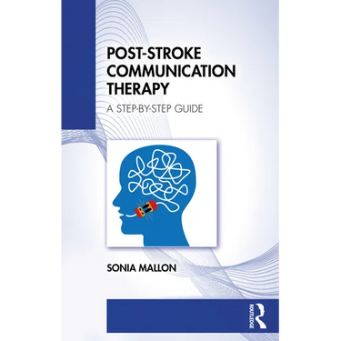 Post-Stroke Communication Therapy: A Step-By-Step Guide