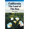 California the Land of the Sun