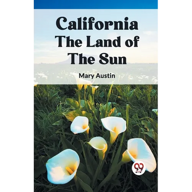 California the Land of the Sun
