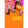 The Latin American Fashion Reader