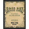 Dark Art: Tattoo Flash Book