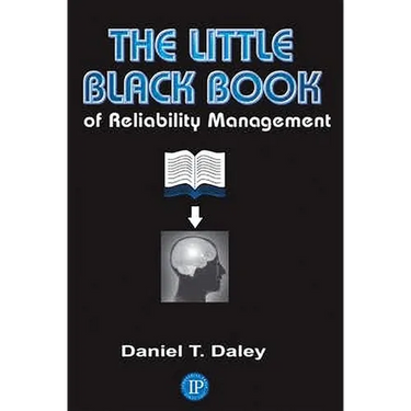 The Little Black Book of Reliability Management