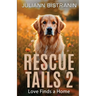 Rescue Tails 2: Love Finds a Home
