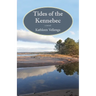 Tides of the Kennebec