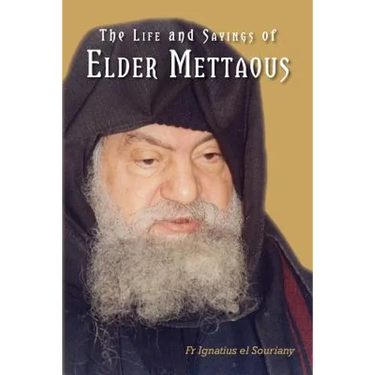 Life and Sayings of Elder Mettaous