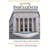 Unlocking Indulgences: A TREASURY FOR ALL THE FAITHFUL (Large Print)