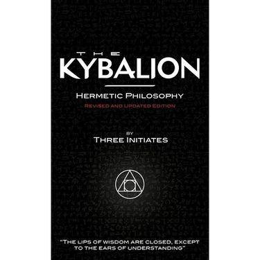 The Kybalion - Revised and Updated Edition