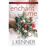 Enchant Me