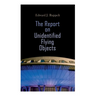 The Report on Unidentified Flying Objects