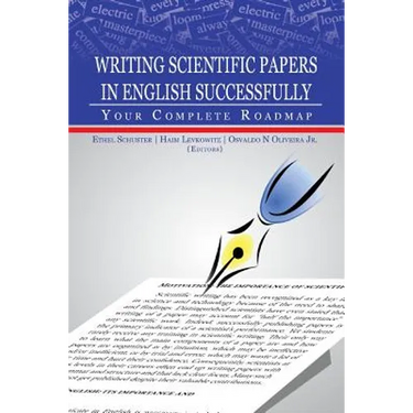 Writing Scientific Papers in English Successfully: Your Complete Roadmap