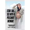 Stan Has Sex with a Pregnant Woman!