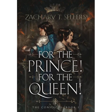 For the Prince! For the Queen!