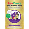 Raffle Property: Your Winning Guide to House Competitions (for entrants, property-owners and charity organisers)