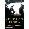 Christian Ethics: A Brief History