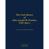 The Oral History of Adm. Joseph W. Prueher, USN (Ret.): 1942-