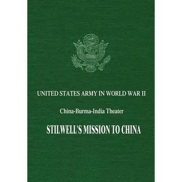 Stilwell's Mission to China