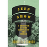 Jeep Show: A Trouper at the Battle of the Bulge