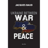 Ukraine between war and peace