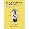 Beyond Gentle Teaching: A Nonaversive Approach to Helping Those in Need