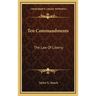 Ten Commandments: The Law Of Liberty
