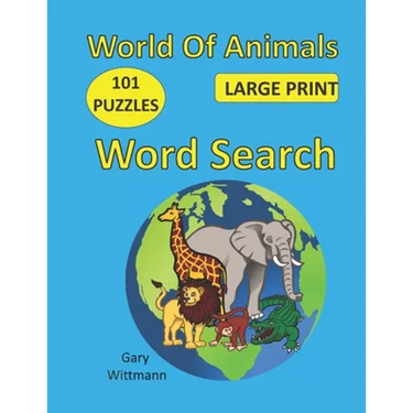 World of Animals Word Search: 101 Puzzles, Large Print