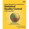 Douglas Montgomery's Introduction to Statistical Quality Control: A JMP Companion