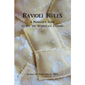 Ravioli Rules: A Manager's Guide to Get the Workplace Cooking