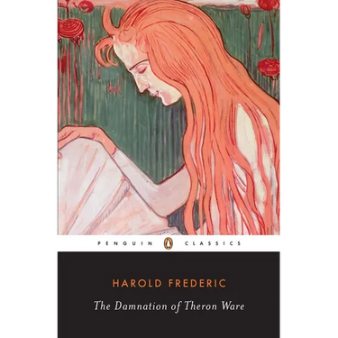 The Damnation of Theron Ware: Or Illumination