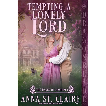Tempting a Lonely Lord: A Regency Historical Romance