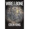 Wire and Bone