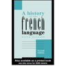 A History of the French Language
