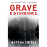 Grave Disturbance